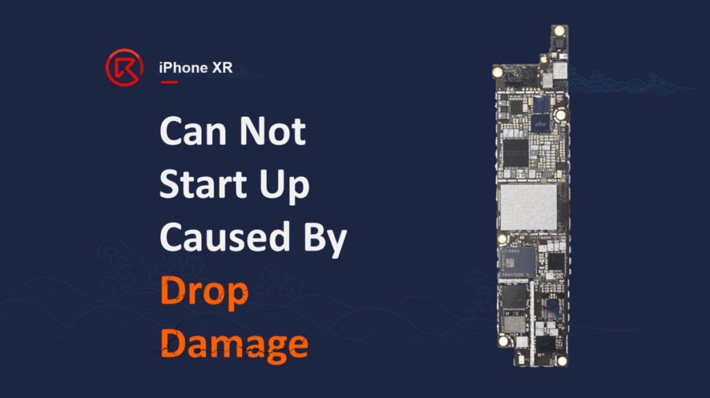 Iphone Drop iPhone XR Can Not Start Up Caused By Drop Damage